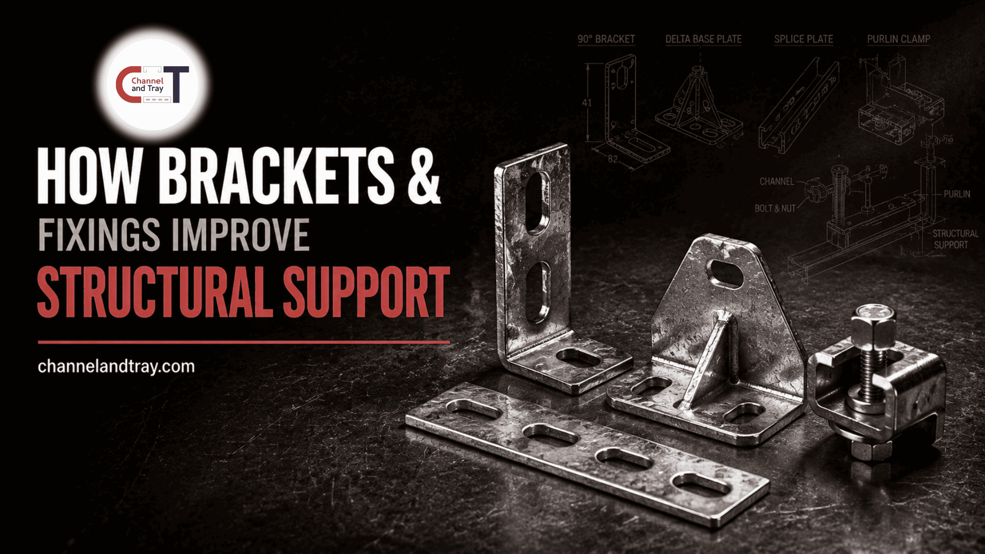 How Brackets and Fixings Improve Structural Support Systems